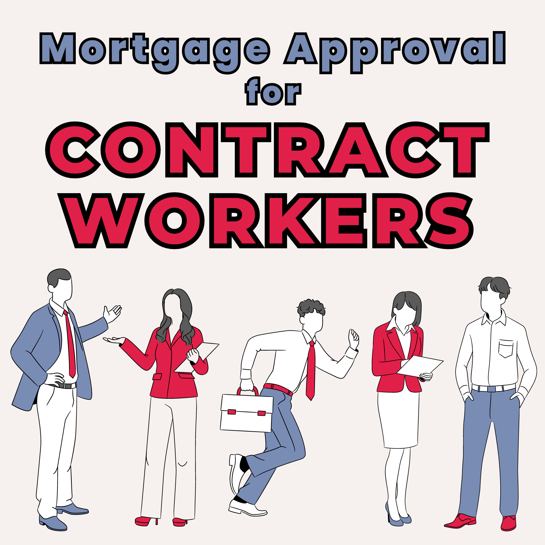 Mortgage Approval for Contract Workers